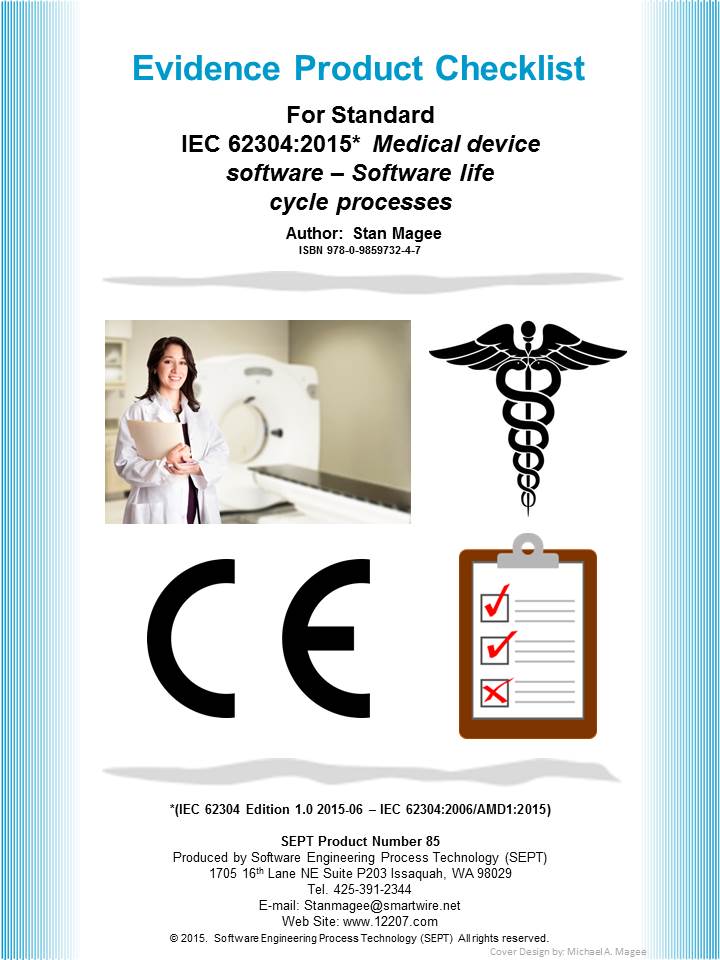 IEC 62304:2015 ''Medical Device Software - Software Life Cycle Processes''