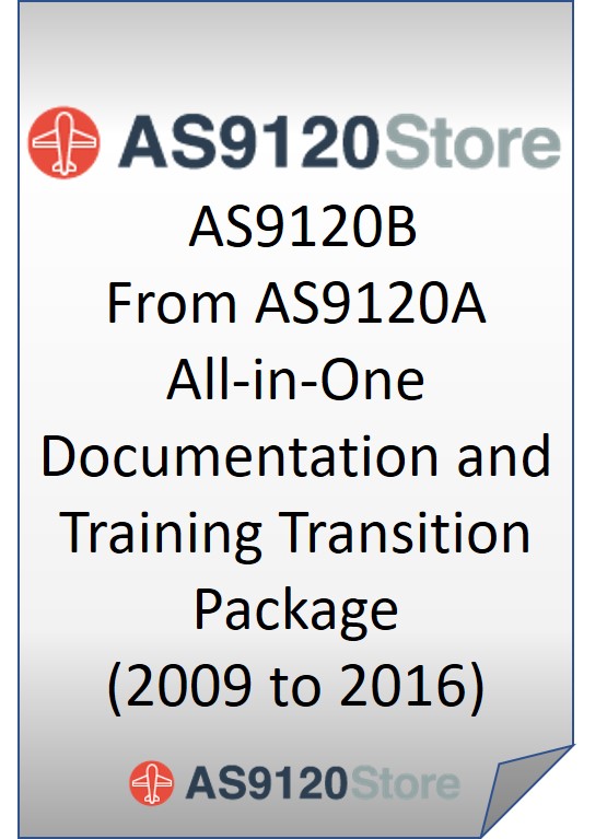 AS9120A to AS9120B All-in-One Documentation and Training Transition Package (2009>>2016)