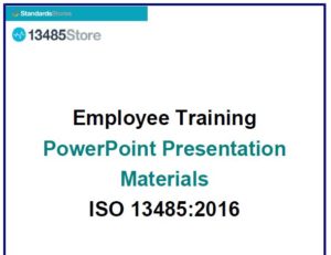 ISO 13485:2016 Employee Training PPT