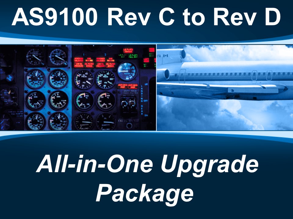AS9100d - All-in-One Upgrade from Rev C to Rev D