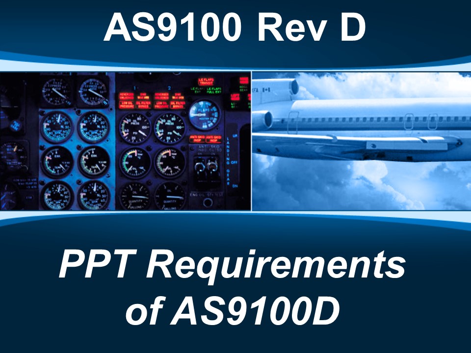 AS9100D PPT - Requirements of AS9100D